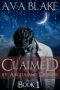 [Claimed by Angels and Demons 01] • Claimed by Angels & Demons